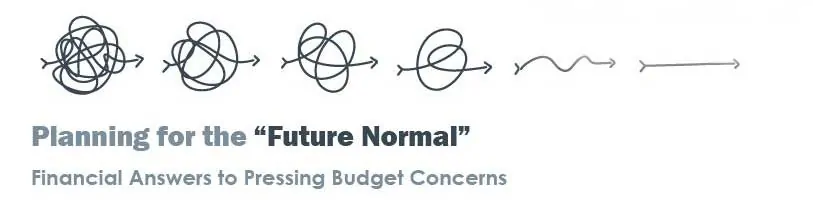Planning for the “Future Normal”